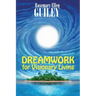 Dreamwork for Visionary Living
