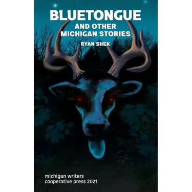 Bluetongue and Other Michigan Stories