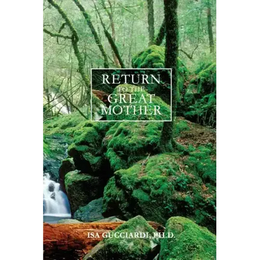 Return to the Great Mother