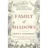 Family of Shadows