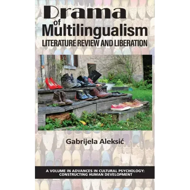 Drama of Multilingualism: Literature Review and Liberation