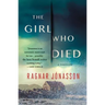The Girl Who Died: A Thriller