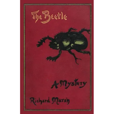 The Beetle: A Mystery (Valancourt Classics)