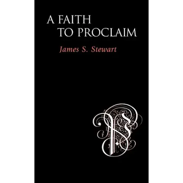 A Faith to Proclaim
