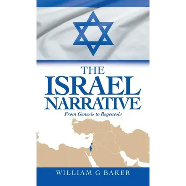 The Israel Narrative: From Genesis to Regenesis