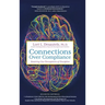 Connections Over Compliance: Rewiring Our Perceptions of Discipline