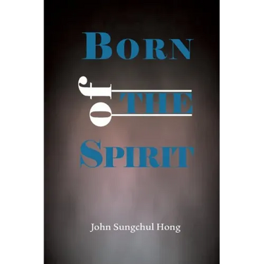 Born of the Spirit