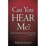Can You Hear Me?