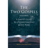 The Two Gospels: A Simple Guide to Understanding God's Plan
