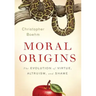 Moral Origins: The Evolution of Virtue, Altruism, and Shame
