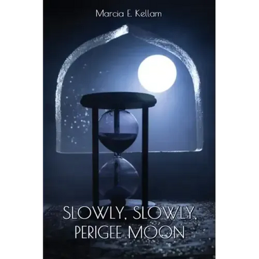 Slowly, Slowly, Perigee Moon