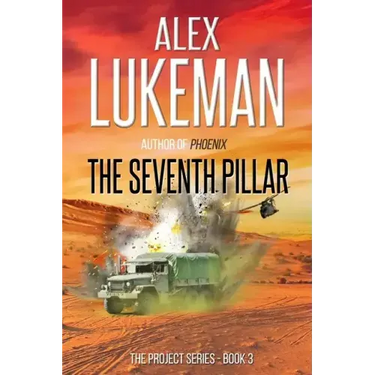 The Seventh Pillar: The Project: Book Three