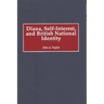 Diana, Self-Interest, and British National Identity