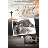 Ten Lost Children: A Story of Redemption