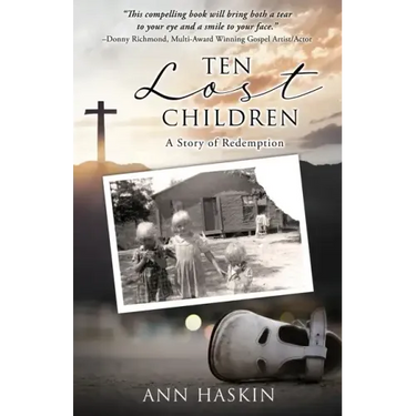 Ten Lost Children: A Story of Redemption