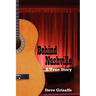 Behind Nashville: A True Story