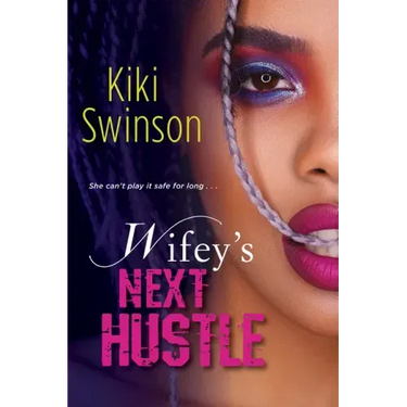 Wifey's Next Hustle