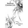 A Balanced Christian Life