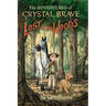 The Adventures of Crystal Brave: Lost in the Woods