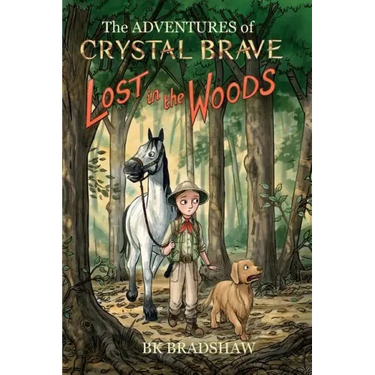 The Adventures of Crystal Brave: Lost in the Woods
