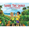 Share the Shaka: A story of Friendship