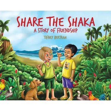 Share the Shaka: A story of Friendship