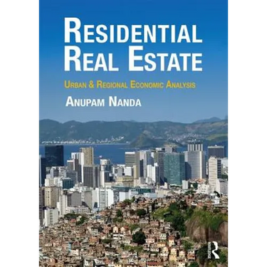 Residential Real Estate: Urban & Regional Economic Analysis