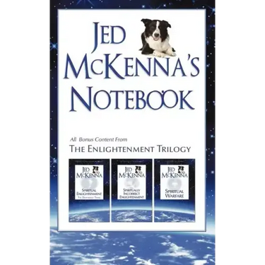 Jed McKenna's Notebook: All Bonus Content from The Enlightenment Trilogy