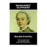 Margaret Oliphant - Salem Chapel: 'Temptations come, as a general rule, when they are sought''