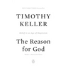 The Reason for God: Belief in an Age of Skepticism