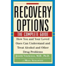 Recovery Options: The Complete Guide