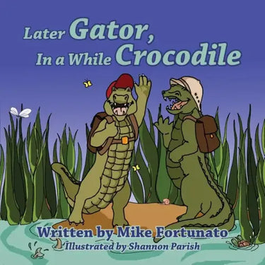 Later Gator, in a While Crocodile