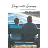Days with Gramps