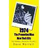 1974 - The Promotion Man - New York City: The Morrell Archives