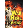 The War Is Real