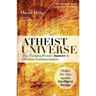 Atheist Universe: The Thinking Person's Answer to Christian Fundamentalism