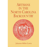 Artisans in the North Carolina Backcountry