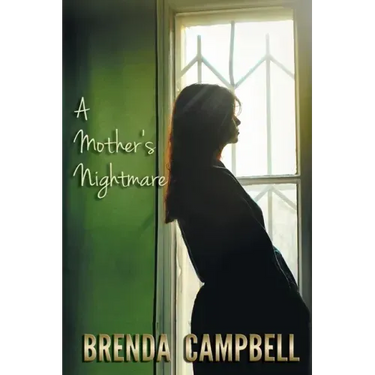 A Mother's Nightmare