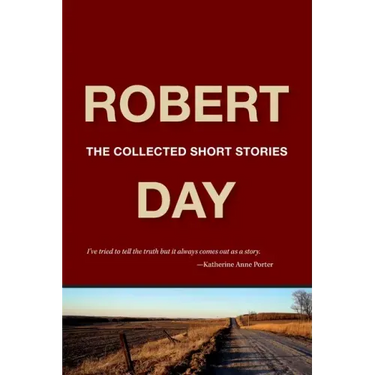 Robert Day: The Collected Short Stories
