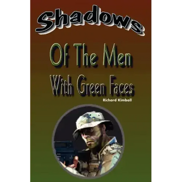 Shadows of the Men with Green Faces