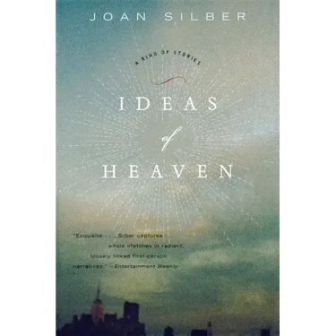 Ideas of Heaven: A Ring of Stories (Revised)