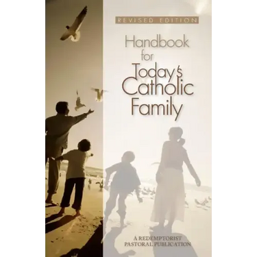 Handbook for Today's Catholic Family