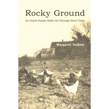 Rocky Ground: An Ozark Family Holds On Through Hard Times