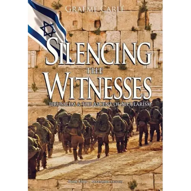 Silencing the Witnesses: Jerusalem & the Ascent of Secularism