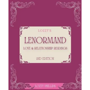Lozzy's Lenormand Love & Relationship Readings 2nd Edition