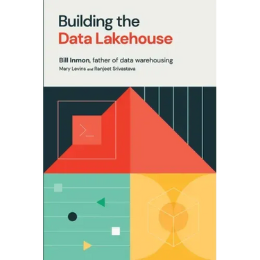Building the Data Lakehouse