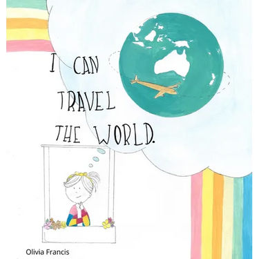 I Can Travel The World: Dedicated to the Kids of 2020