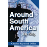 Around South America: By Ship