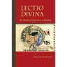 Lectio Divina: The Medieval Experience of Reading Volume 238