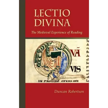 Lectio Divina: The Medieval Experience of Reading Volume 238
